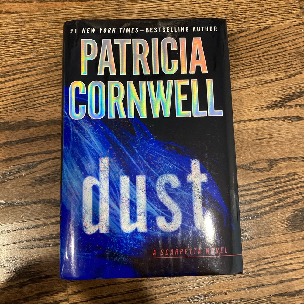 Dust By Patricia Cornwell Hard Cover Book